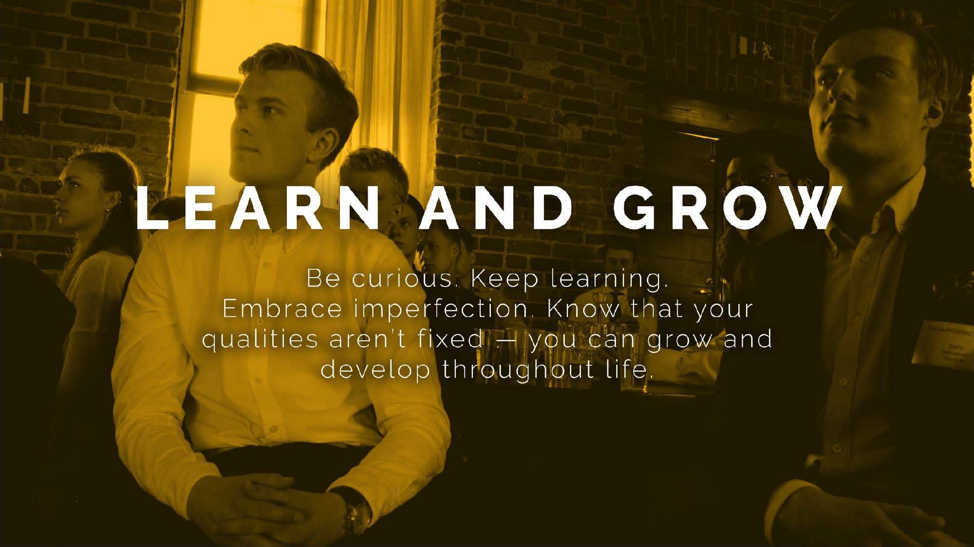 Learn and grow